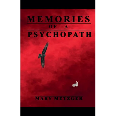 Memories of a Psychopath
