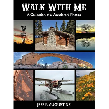 Walk with Me: A Collection of a Wanderer's Photos