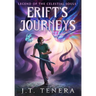 Erift's Journeys: Legend of The Celestial Souls