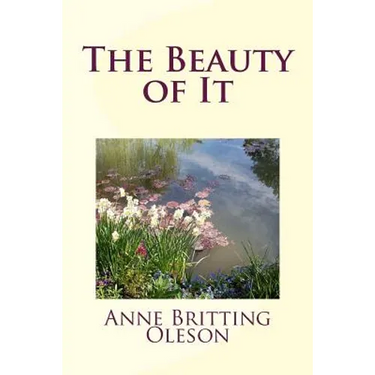 The Beauty of It