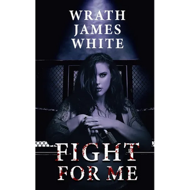 Fight For Me