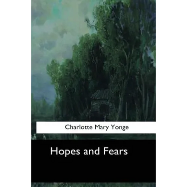 Hopes and Fears