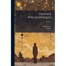 Oeuvres Philosophiques; Volume 3