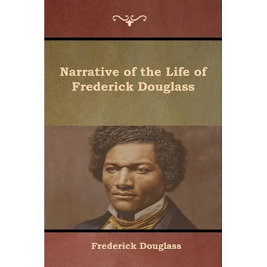 Narrative of the Life of Frederick Douglass