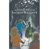 The Legend of the Sacred Knights
