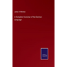 A Complete Grammar of the German Language