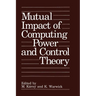 Mutual Impact of Computing Power and Control Theory