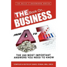 THE Book on...BUSINESS From A to Z: The 260 Most Important Answers You Need to Know