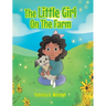 The Little Girl On The Farm