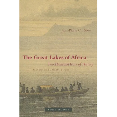 The Great Lakes of Africa: Two Thousand Years of History