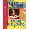 Leer Para Entender: Primer a Tercer Grado