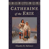Catherine of the Erie