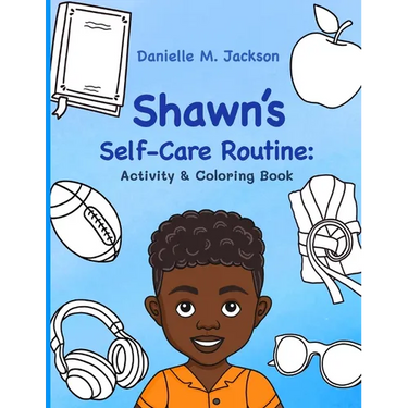 Shawn's Self-Care Routine: Activity & Coloring Book