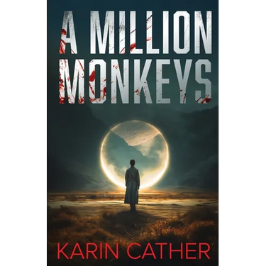 A Million Monkeys: A Sci-Fi Mystery Thriller