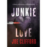 Junkie Love