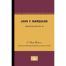 John P. Marquand - American Writers 46: University of Minnesota Pamphlets on American Writers