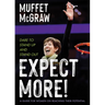 Expect More!: Dare to Stand Up and Stand Out