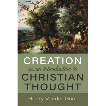 Creation as an Introduction to Christian Thought