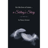 For the Love of Sister...A Sibling's Story
