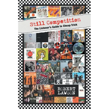 Still Competition: The Listener's Guide to Cheap Trick