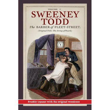 Sweeney Todd, The Barber of Fleet-Street: Vol. I: Original title: The String of Pearls