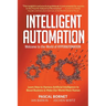 Intelligent Automation: Welcome to World of Hyperautomation