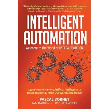 Intelligent Automation: Welcome to World of Hyperautomation
