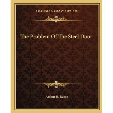 The Problem Of The Steel Door
