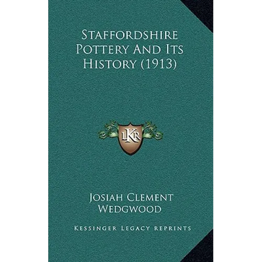 Staffordshire Pottery And Its History (1913)