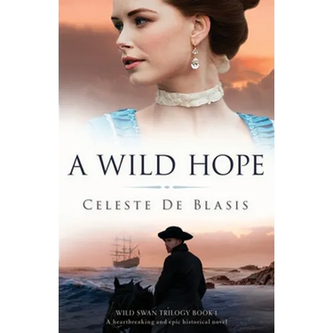 A Wild Hope: A heartbreaking and epic historical novel