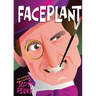 Faceplant