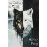 The Call of the Wild & White Fang