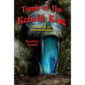 Tomb of the Kobold King: Volume 2 in the Darkshield Series
