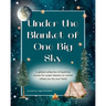 Under the Blanket of One Big Sky
