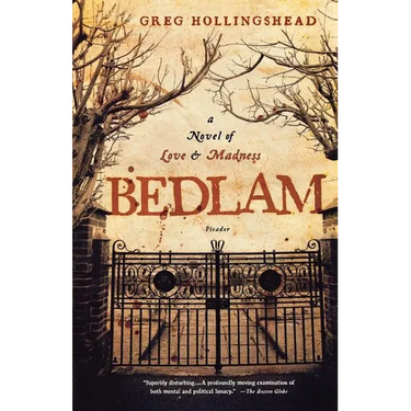 Bedlam: A Novel of Love and Madness
