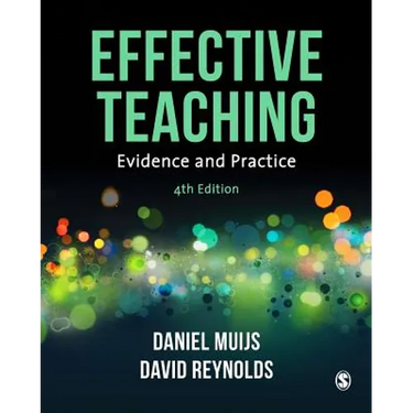 Effective Teaching: Evidence and Practice