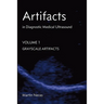 Artifacts in Diagnostic Medical Ultrasound: Grayscale Artifacts