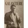 Galantière: The Lost Generation's Forgotten Man