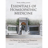 Essentials of Homeopathic Medicine