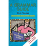 A Grammar Guide: Past Tenses