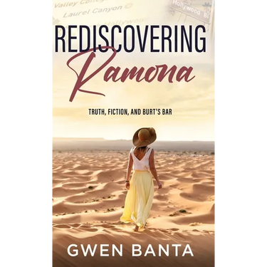 Rediscovering Ramona: Truth, Fiction, and Burt's Bar
