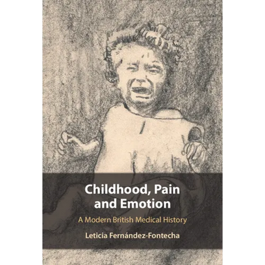 Childhood, Pain and Emotion