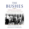 The Bushes: Portrait of a Dynasty