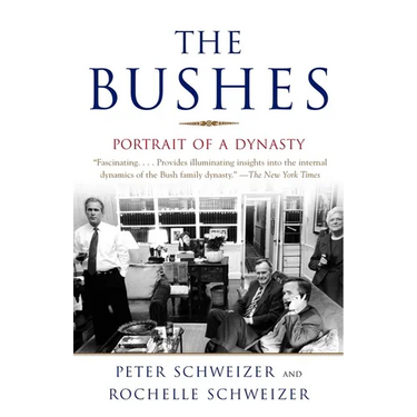 The Bushes: Portrait of a Dynasty