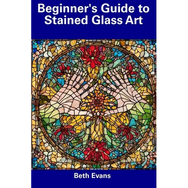 Beginner's Guide to Stained Glass Art