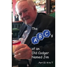 The ABCs of an Old Codger Named Jim: Part II: N to T