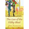 The Case of the Filthy Beast