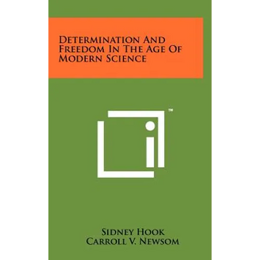 Determination and Freedom in the Age of Modern Science