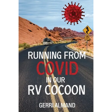 Running from COVID in our RV Cocoon