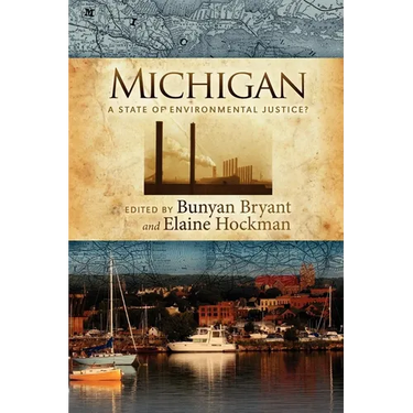 Michigan: A State of Environmental Justice?